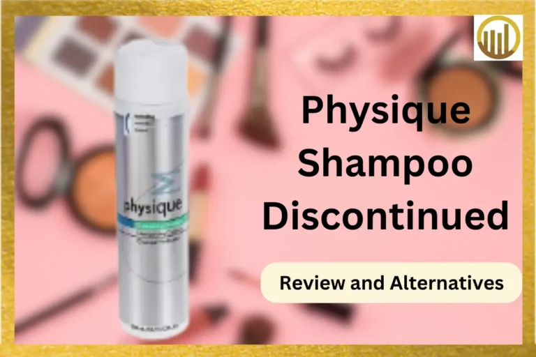 Physique Shampoo Discontinued