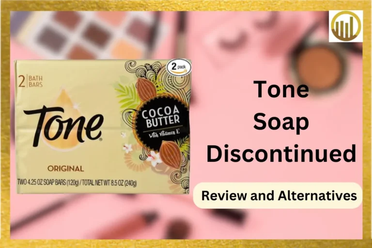 Tone Soap Discontinued