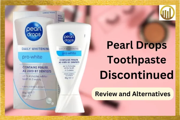 Pearl Drops Toothpaste Discontinued