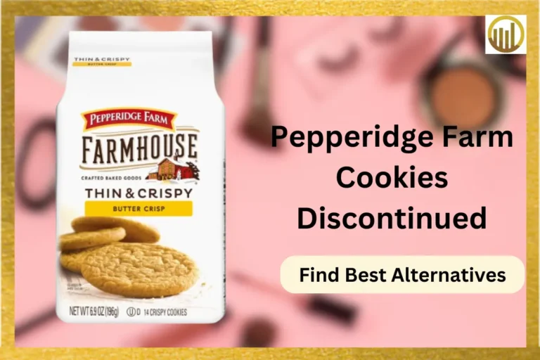 Pepperidge Farm Cookies Discontinued