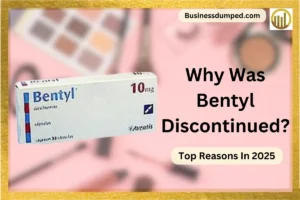 Why Was Bentyl Discontinued